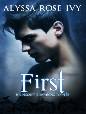 cover image of First (A Crescent Chronicles Novella)